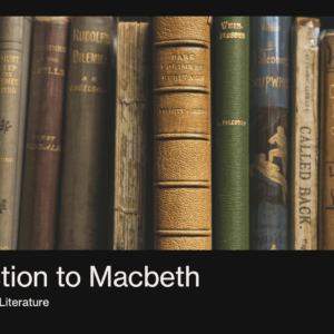 AQA GCSE English Literature - Introduction to Macbeth (Grades 6-9)